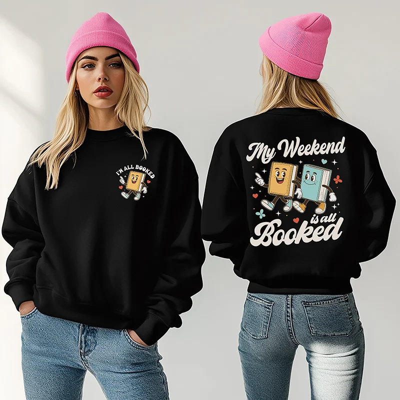 My Weekend Is All Booked Crewneck Sweatshirt